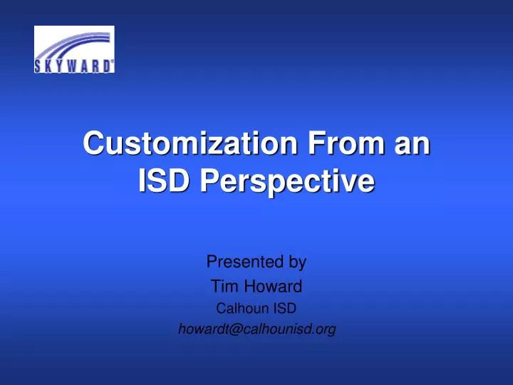 customization from an isd perspective