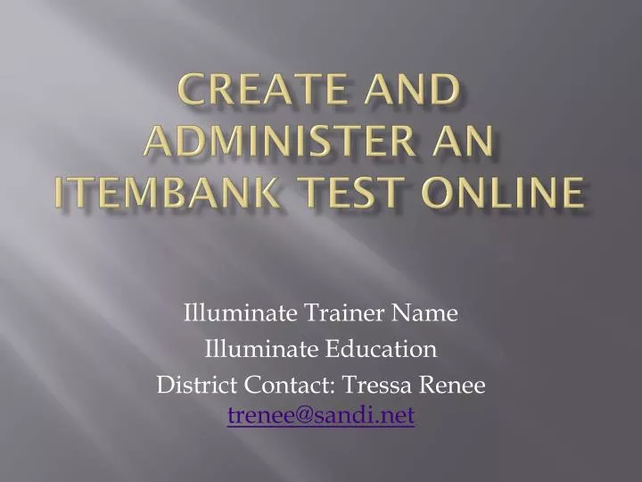 create and administer an itembank test online