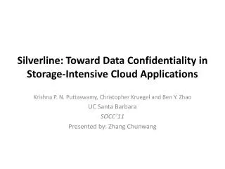 Silverline : Toward Data Confidentiality in Storage-Intensive Cloud Applications