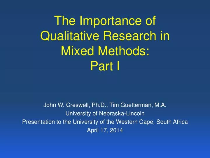 the importance of qualitative research in mixed methods part i