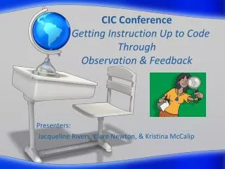 CIC Conference Getting Instruction Up to Code Through Observation &amp; Feedback