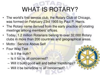 WHAT IS ROTARY?