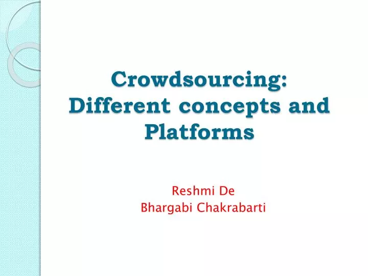 crowdsourcing different concepts and platforms
