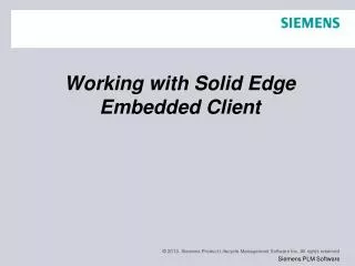 Working with Solid Edge Embedded Client