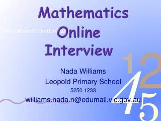 Nada Williams Leopold Primary School 5250 1233 w illiams.nada.n@edumail.vic.gov.au