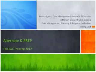 Alternate K-PREP Fall BAC Training 2012