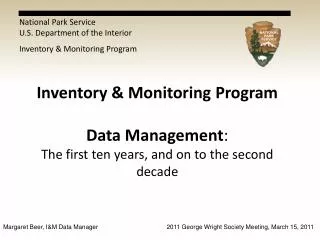 National Park Service U.S. Department of the Interior Inventory &amp; Monitoring Program