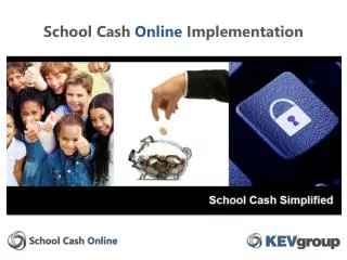 School Cash Online Implementation