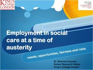 Employment in social care at a time of austerity