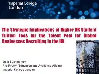 The Strategic Implications of Higher UK Student Tuition Fees for the Talent Pool for Global Businesses Recruiting in the