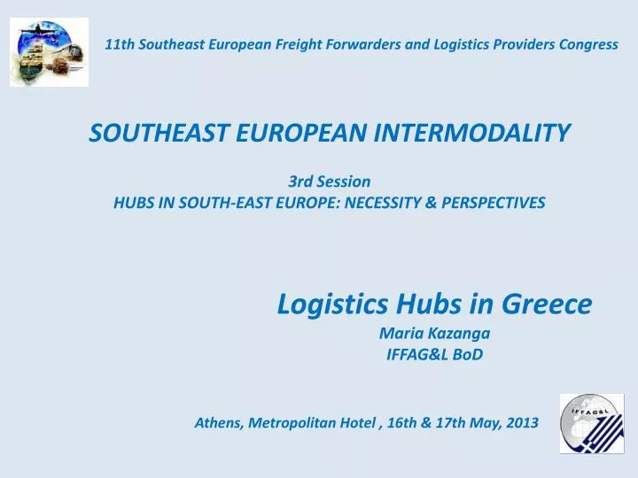 logistics hubs in greece maria kazanga iffag l bod