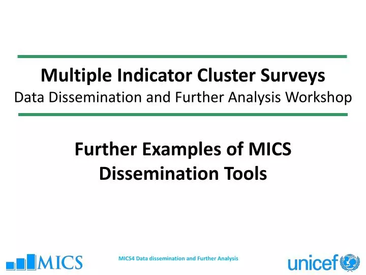 multiple indicator cluster surveys data dissemination and further analysis workshop