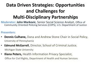 Data Driven Strategies: Opportunities and Challenges for Multi-Disciplinary Partnerships