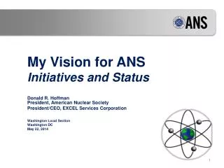 My Vision for ANS Initiatives and Status