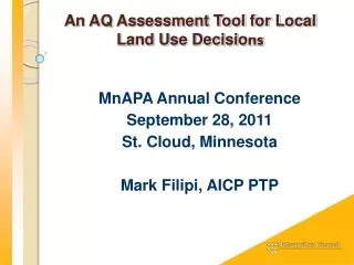 An AQ Assessment Tool for Local Land Use Decisio ns