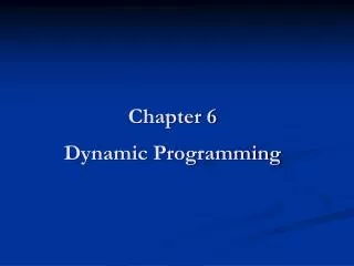 Chapter 6 Dynamic Programming