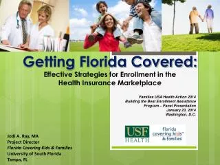 Getting Florida Covered: Effective Strategies for Enrollment in the Health Insurance Marketplace