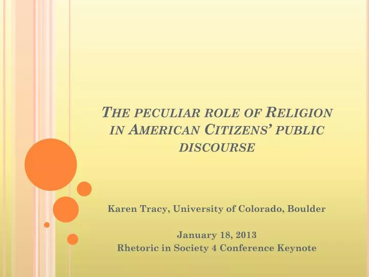 the peculiar role of religion in american citizens public discourse