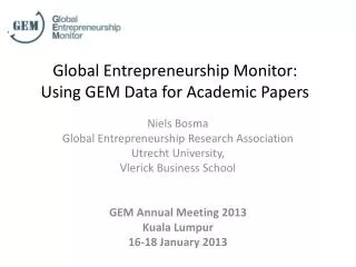 Global Entrepreneurship Monitor: Using GEM Data for Academic Papers