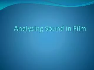 Analyzing Sound in Film