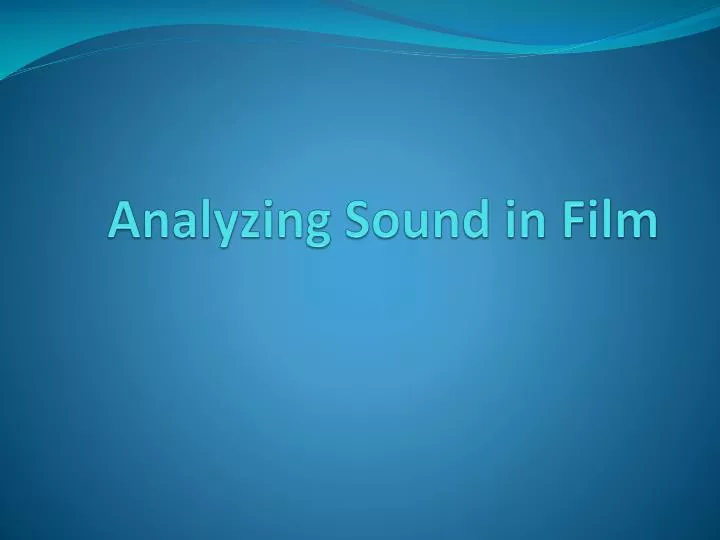 analyzing sound in film