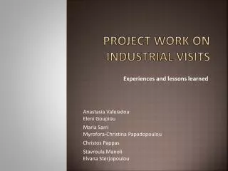 P roject work on industrial visits