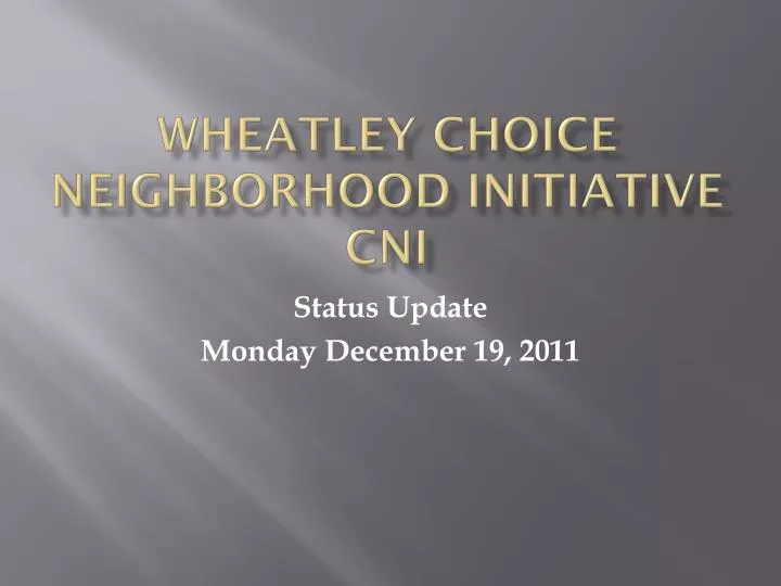 wheatley choice neighborhood initiative cni