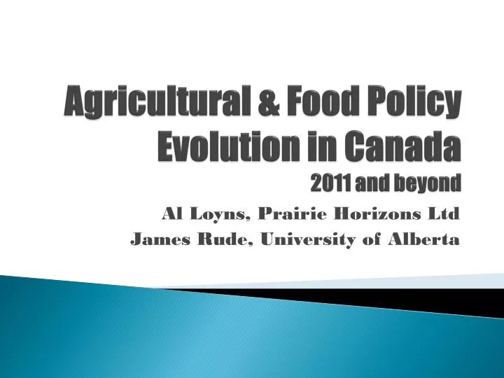 agricultural food policy evolution in canada 2011 and beyond