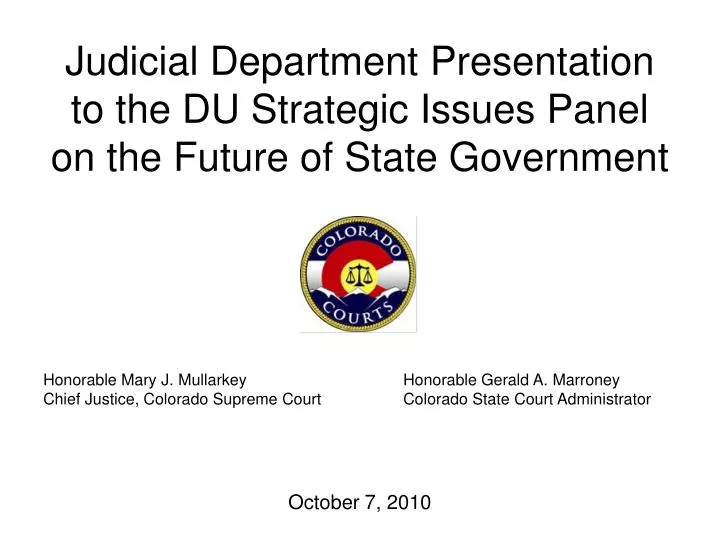 judicial department presentation to the du strategic issues panel on the future of state government