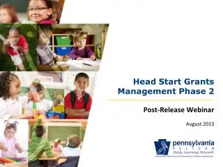 Head Start Grants Management Phase 2