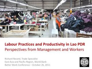 Labour Practices and Productivity in Lao PDR Perspectives from Management and Workers