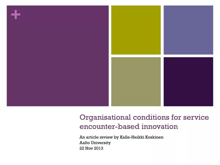 organisational conditions for service encounter based innovation