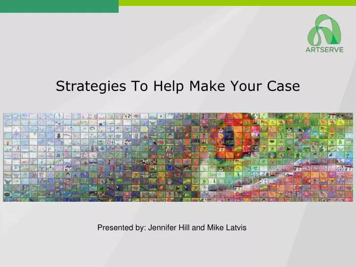 strategies to help make your case