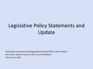 Legislative Policy Statements and Update
