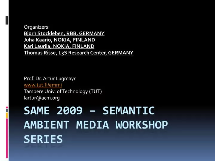 same 2009 semantic ambient media workshop series