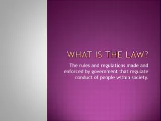 What is the Law?