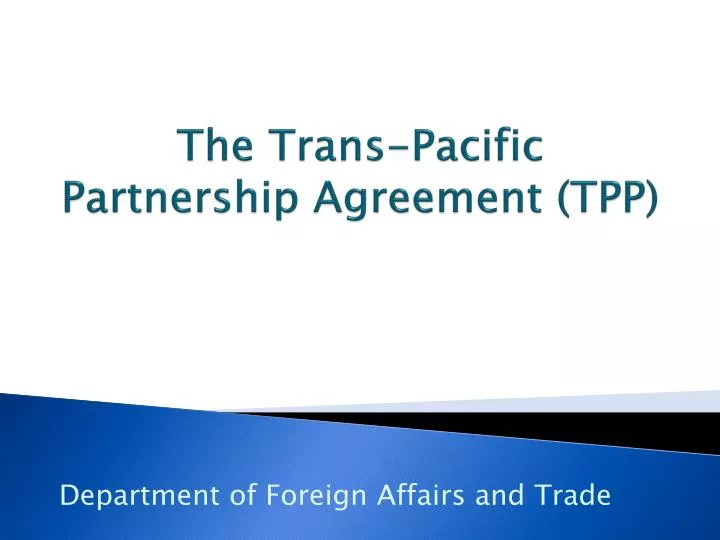 the trans pacific partnership agreement tpp