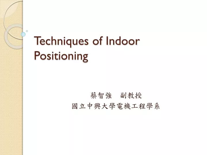 techniques of indoor positioning
