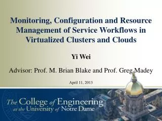 Monitoring, Configuration and Resource Management of Service Workflows in Virtualized Clusters and Clouds