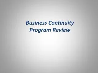 Business Continuity Program Review