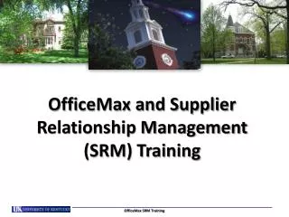 OfficeMax and Supplier Relationship Management (SRM) Training