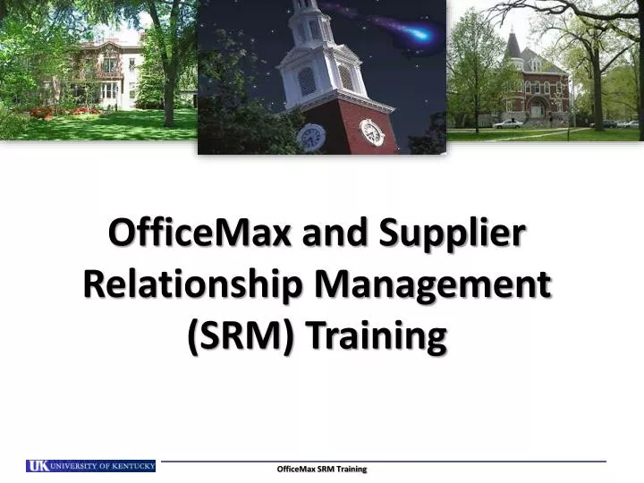 officemax and supplier relationship management srm training