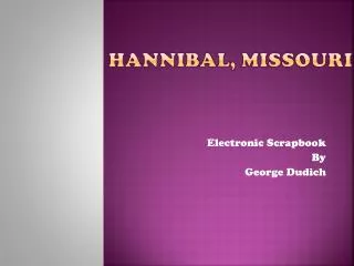 Hannibal, Missouri