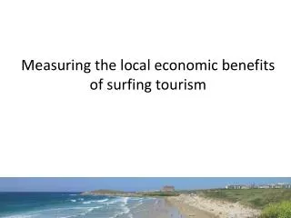 Measuring the local economic benefits of surfing tourism