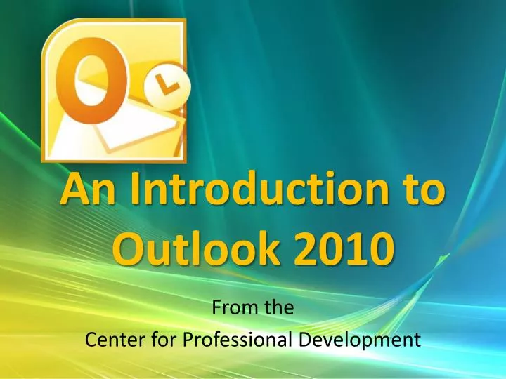 an introduction to outlook 2010