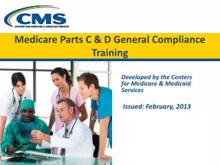 Medicare Parts C &amp; D General Compliance Training