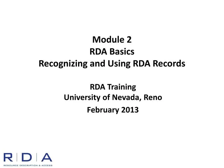 module 2 rda basics recognizing and using rda records