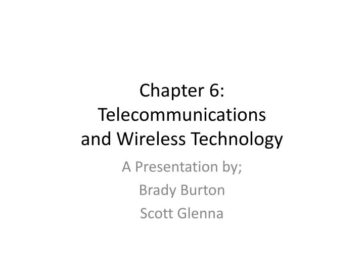 chapter 6 telecommunications and wireless technology