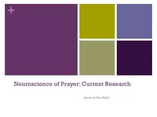 Neuroscience of Prayer: Current Research