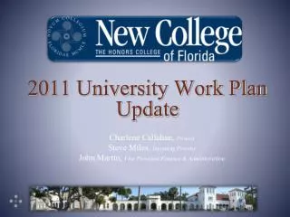 2011 University Work Plan Update